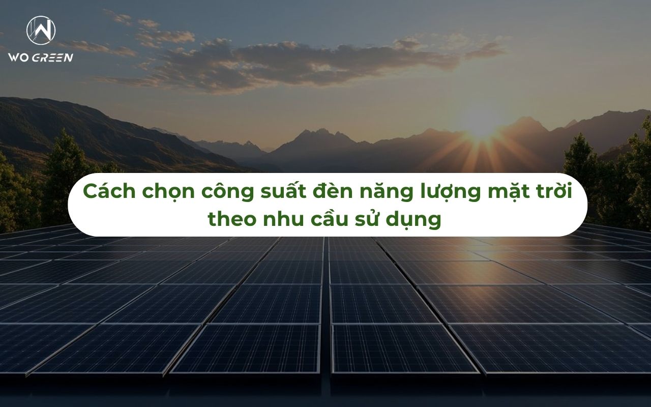 Cách lựa chọn đèn năng lượng mặt trời theo nhu cầu