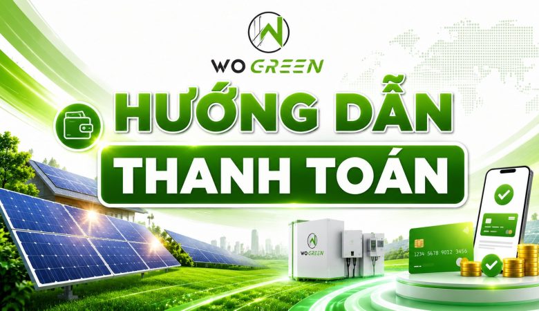 HƯỚNG DẪN THANH TOÁN – WOGREEN