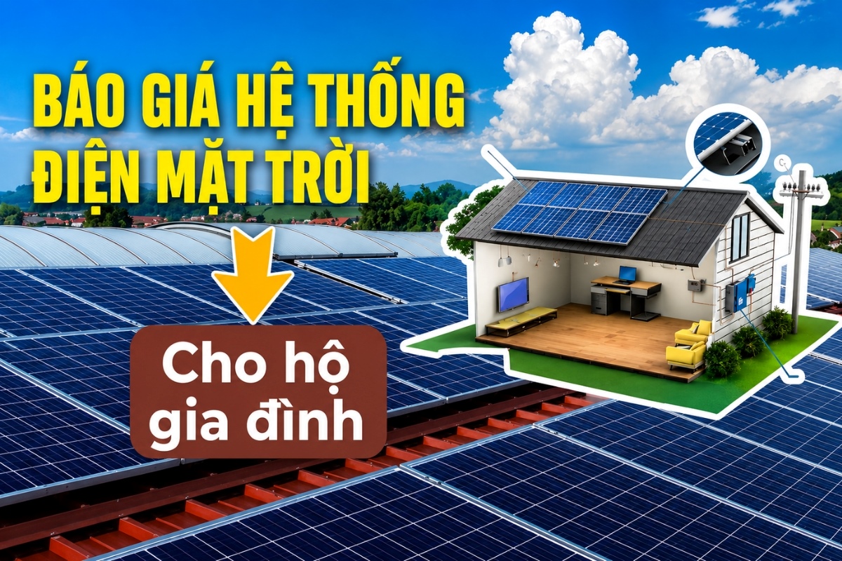 Báo giá hệ thống điện mặt trời áp mái hộ gia đình 