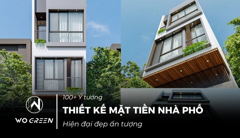 100+ Ý tưởng thiết kế mặt tiền nhà phố hiện đại đẹp ấn tượng