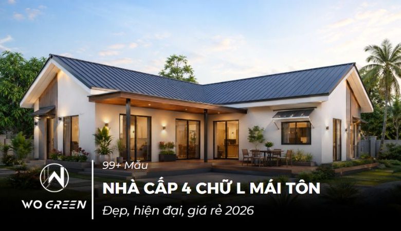 99+ Mẫu nhà cấp 4 chữ L mái tôn đẹp, hiện đại, giá rẻ 2026