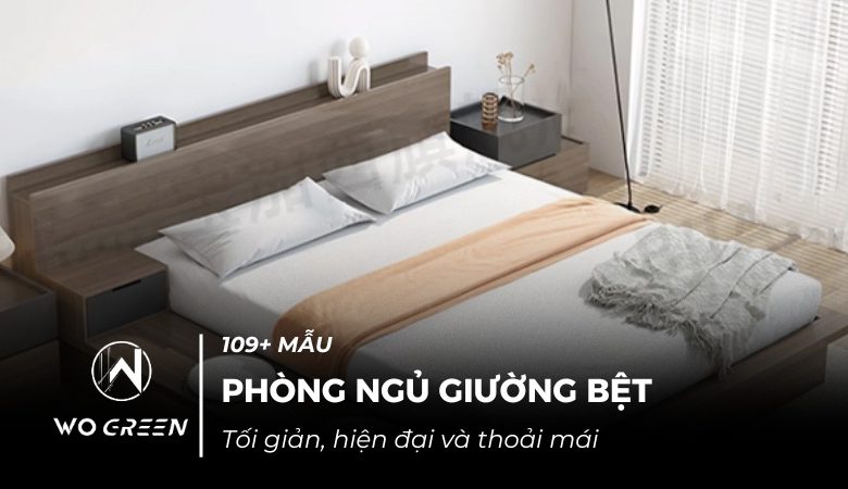 109+ mẫu phòng ngủ giường bệt tối giản, hiện đại và thoải mái