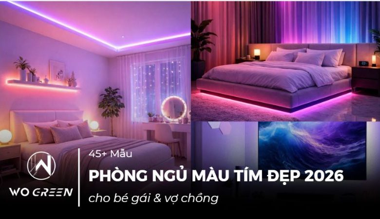 45+ phòng ngủ màu tím đẹp 2026 cho bé gái & vợ chồng 