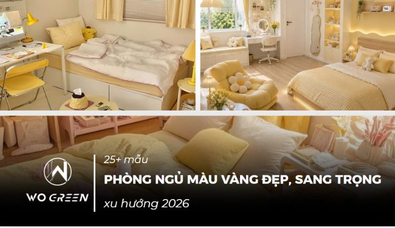 25+ mẫu phòng ngủ màu vàng đẹp, sang trọng xu hướng 2026 