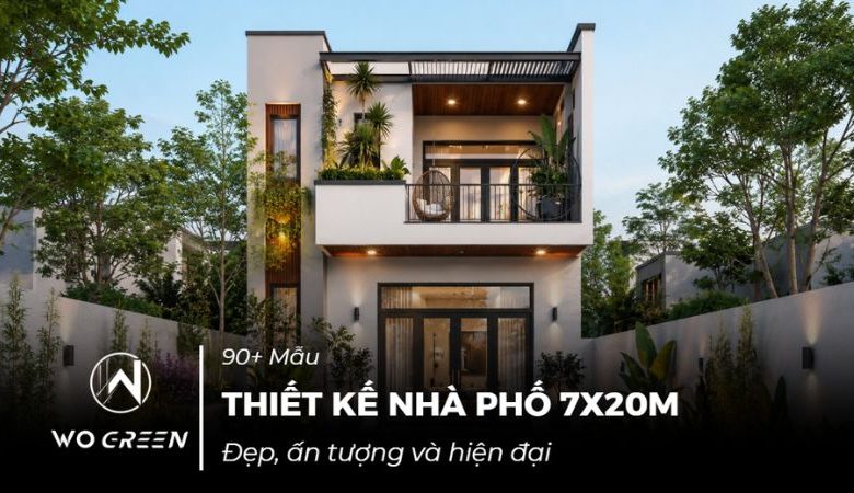 90+ Mẫu thiết kế nhà phố 7x20m đẹp, ấn tượng