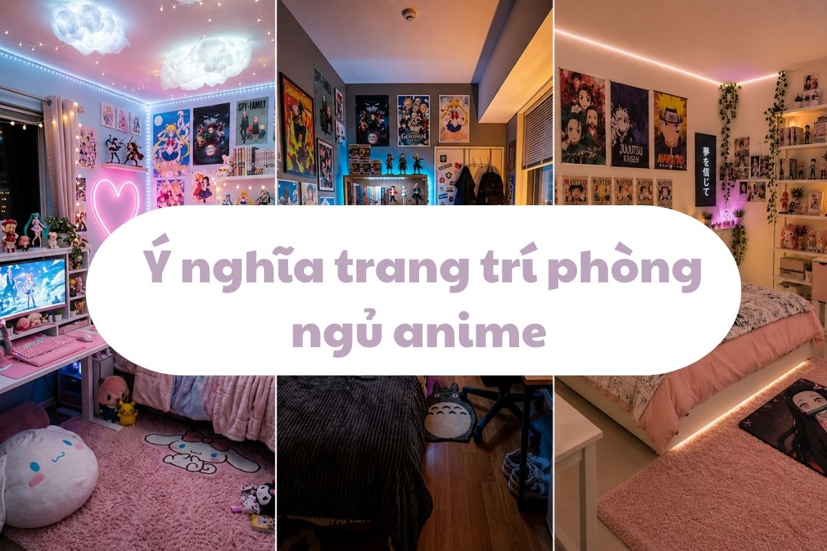 Ý nghĩa trang trí phòng ngủ anime độc đáo, dễ thương