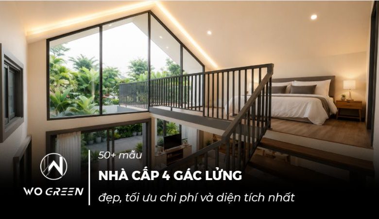 50+ mẫu nhà cấp 4 gác lửng đẹp, tối ưu chi phí và diện tích nhất