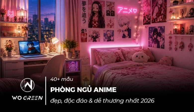40+ Mẫu phòng ngủ anime đẹp, độc đáo & dễ thương nhất 2026